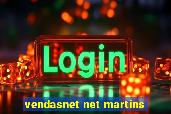 vendasnet net martins